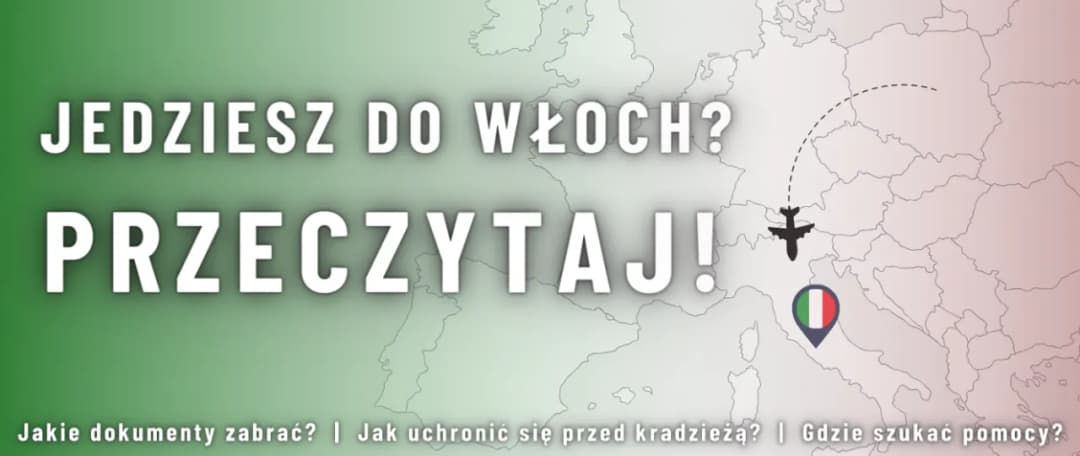 Włochy czy potrzebny paszport? Sprawdź, co musisz wiedzieć jako Polak
